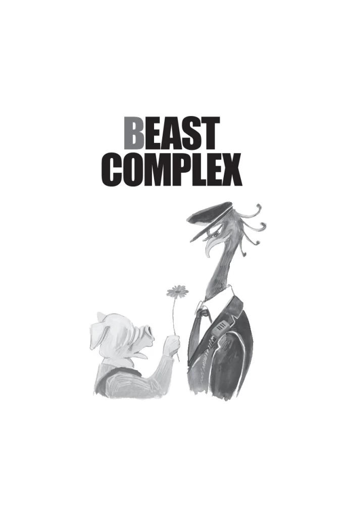 Beast Complex. Zvēru komplekss. 2. sējums